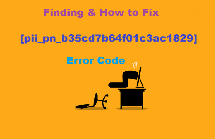 Fix [pii_pn_b35cd7b64f01c3ac1829] Error Code