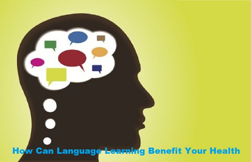 How Can Language Learning Benefit Your Health