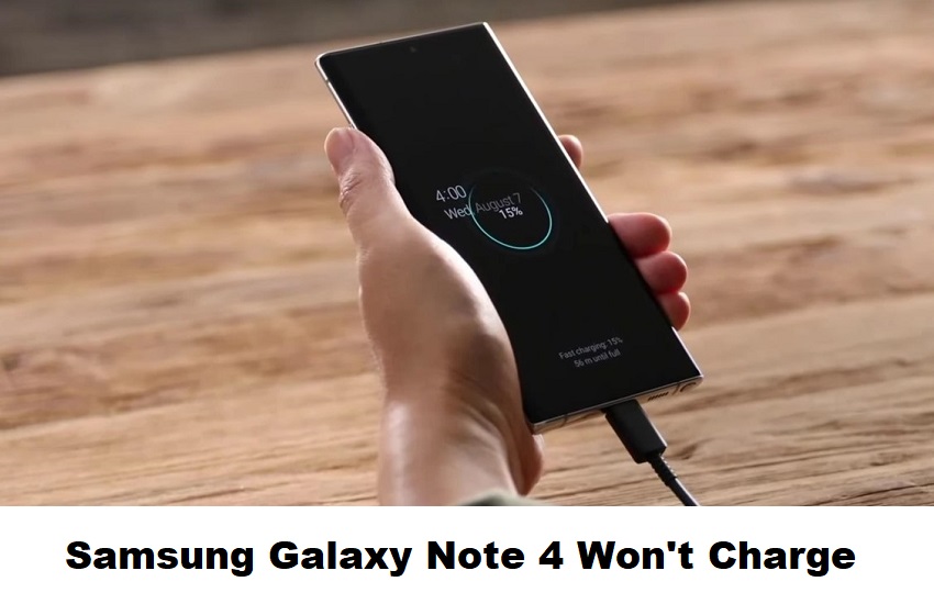 Samsung Galaxy Note 4 Won't Charge