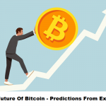 The Future Of Bitcoin Predictions From Experts